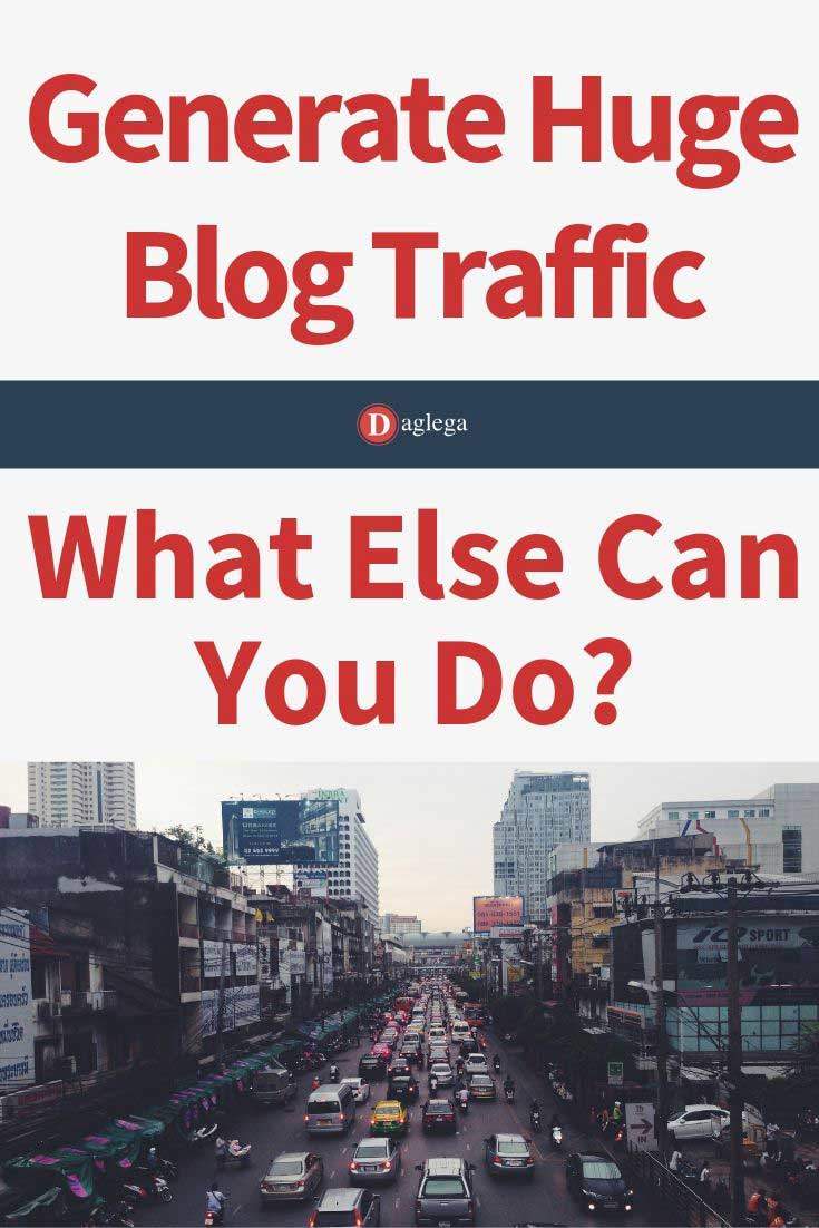 New methods to generate huge blog traffic Pinterest pin